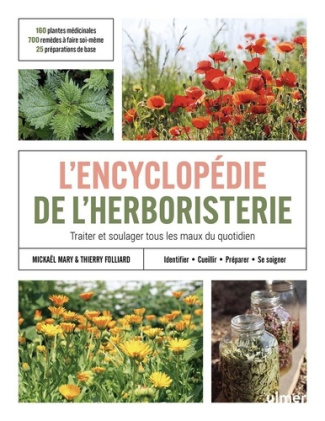 mary-folliard-encyclopedie-de-l-herboristerie-170-plantes-medicinales-700-remedes-a-faire-soi-meme-25-preparat_0