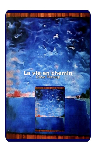 masagi-cosa-la-vie-en-chemin_0