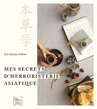 masako-wilkins-erin-3b-solarczyk-herve-mes-secrets-d-herboristerie-asiatique_0