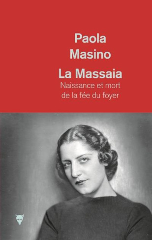 masino-paola-3b-galateria-marinella-mascia-3b-raiola-la-massaia-naissance-et-mort-de-la-fee-du-foyer_0