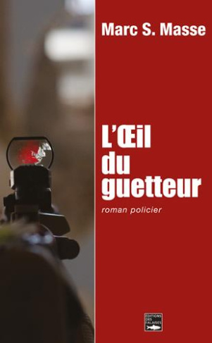 masse-marc-s-l-oeil-du-guetteur_0