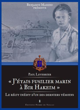 massieu-benjamin-j-etais-fusilier-marin-a-bir-hakeim-le-recit-inedit-d-un-des-derniers-temoins_0