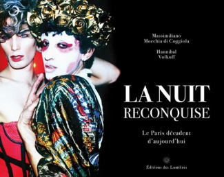 massimiliano-mocchia-la-nuit-reconquise-le-paris-decadent-d-aujourd-hui_0