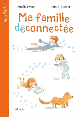 masson-annick-javaux-amelie-ma-famille-deconnectee_0