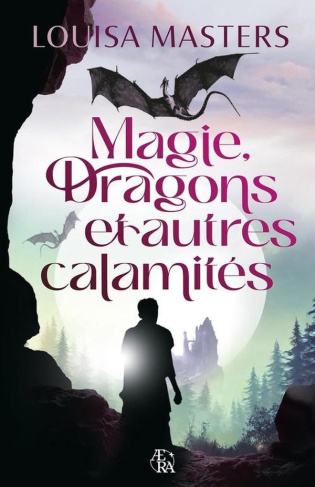 masters-louise-patalano-jerome-magie-dragons-et-autres-calamites_0