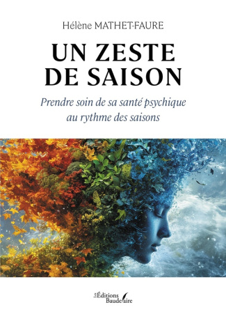 mathet-faure-helene-un-zeste-de-saison-prendre-soin-de-sa-sante-psychique-au-rythme-des-saisons_0