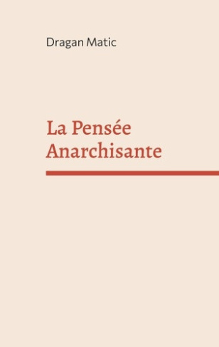 matic-dragan-pensee-anarchisante-un-nouveau-scepticisme-un-nouv_0