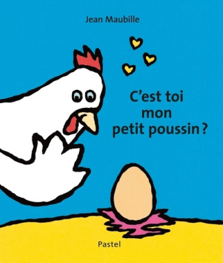 maubille-jean-c-est-toi-mon-petit-poussin_0