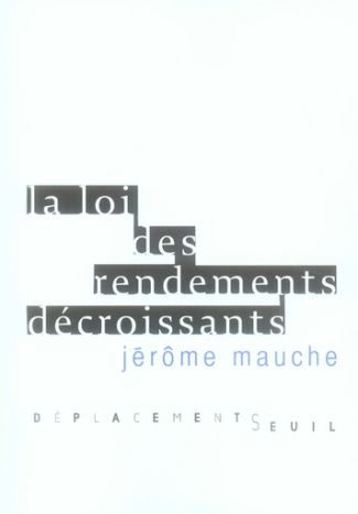 mauche-jerome-la-loi-des-rendements-decroissants_0