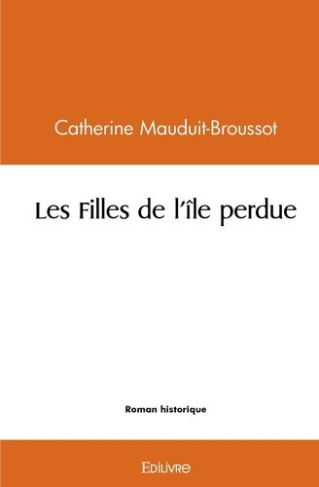 mauduit-broussot-cathy-les-filles-de-l-ile-perdue_0