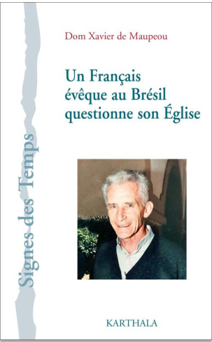 maupeou-xavier-de-colson-isabelle-maupeou-alai-un-francais-eveque-au-bresil-questionne-son-eglise_0