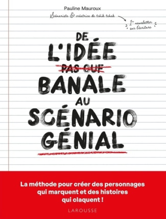 mauroux-pauline-de-l-idee-banale-au-scenario-genial_0
