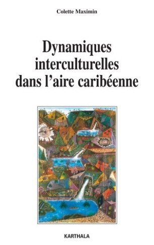maximin-colette-dynamiques-intreculturelles-dans-l-aire-caribeenne_0