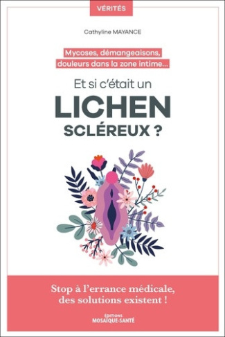 mayance-cathyline-et-si-c-etait-un-lichen-sclereux_0