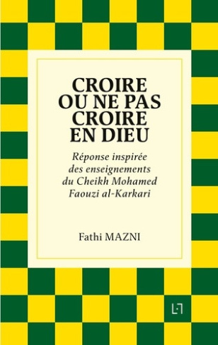 mazni-fathi-croire-ou-ne-pas-croire-en-dieu_0