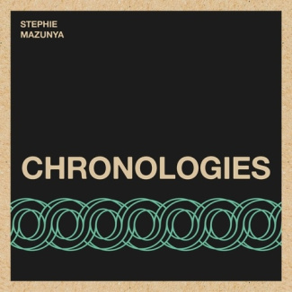 mazunya-stephie-chronologies_0