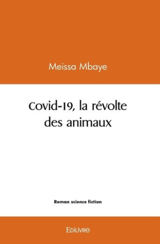 mbaye-meissa-covid-19-la-revolte-des-animaux_0