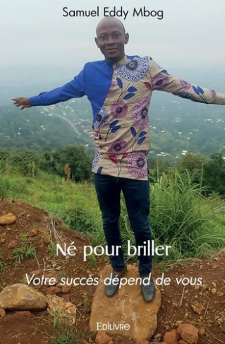 mbog-samuel-eddy-ne-pour-briller-votre-succes-depend-de-vous_0