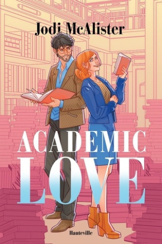 mcalister-jodi-touati-joelle-academic-love_0