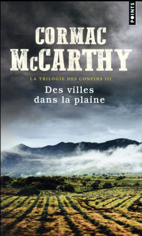 mccarthy-cormac-3b-hirsch-francois-3b-schaeffer-patr-la-trilogie-des-confins-3-des-villes-dans-la-plaine_0