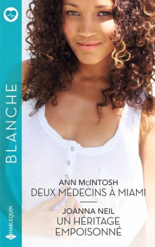 mcintosh-ann-neil-joanna-deux-medecins-a-miami-un-heritage-empoisonne_0