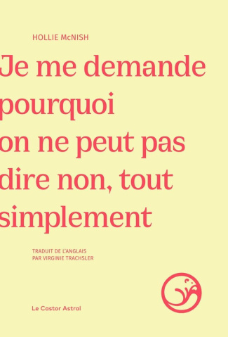 mcnish-hollie-je-me-demande-pourquoi-on-ne-peut-pas-dire-non-tout-simplement_0