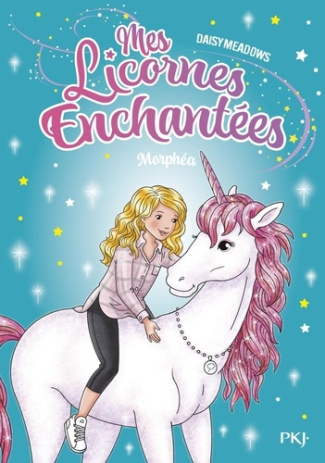 meadows-daisy-mes-licornes-enchantees-tome-07-morphea-07_0