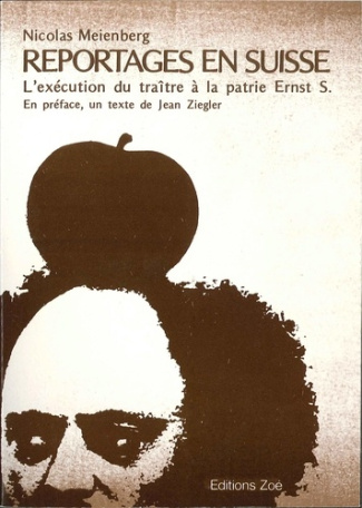 meienberg-nicolas-reportages-en-suisse_0