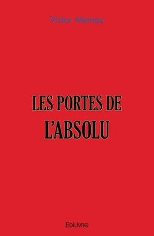 meinau-victor-les-portes-de-l-absolu-tome-3-suite-de-la-tetralogie-de-lucie-tome-3_0