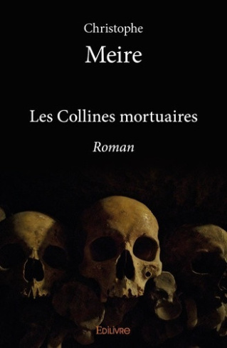 meire-christophe-les-collines-mortuaires-roman_0