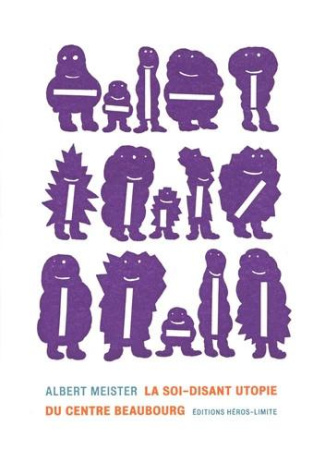 meister-albert-dussert-eric-la-soi-disant-utopie-du-centre-beaubourg_0