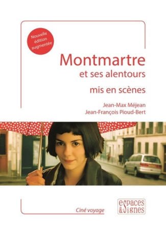 mejean-jean-max-pioud-bert-jean-francois-montmartre-et-ses-alentours-mis-en-scenes_0
