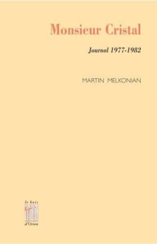 melkonian-martin-monsieur-cristal-journal-1977-1982_0