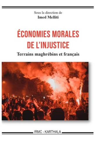 melliti-imed-economies-morales-de-l-injustice-terrains-maghrebins-et-francais_0
