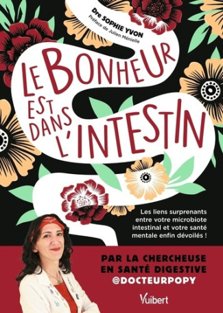 menielle-julien-le-bonheur-est-dans-l-intestin-les-liens-surprenants-entre-votre-microbiote-intestinal-et-votre-san_0
