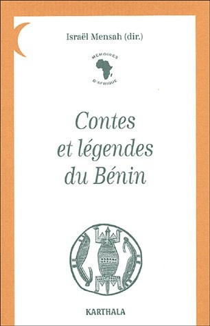 mensah-israel-bernardin-joelle-muller-anne-bea-contes-et-legendes-du-benin_0