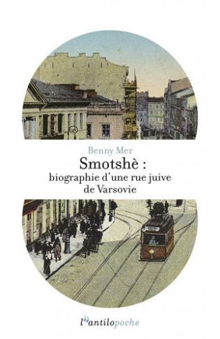 mer-benny-rozier-gilles-smotshe-biographie-d-une-rue-juive-de-varsovie_0