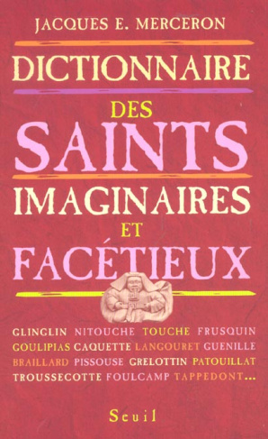 merceron-jacques-e-dictionnaire-des-saints-imaginaires-et-facetieux_0