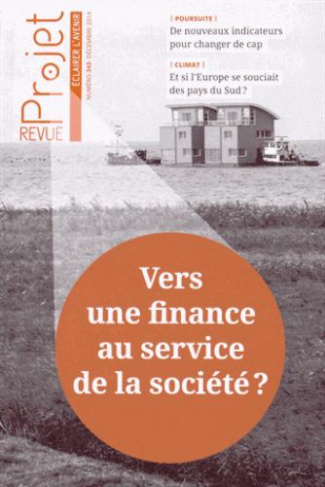merckaert-jean-projet-n-343-decembre-2014-vers-une-finance-au-service-de-la-societe_0