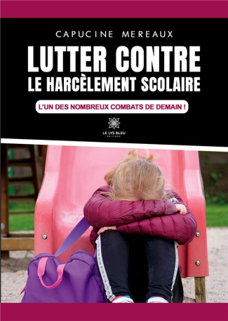mereaux-capucine-lutter-contre-le-harcelement-scolaire-l-un-des-nombreux-combats-de-demain_0