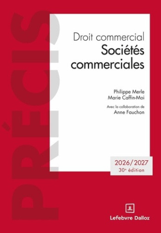merle-fauchon-droit-commercial-societes-commerciales-edition-2027-30e-ed_0
