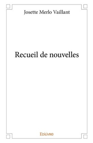 merlo-vaillant-josette-recueil-de-nouvelles_0