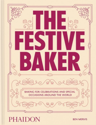 mervis-ben-the-festive-baker-recipes-for-celebrations-and-special-occasions-around-the-world_0