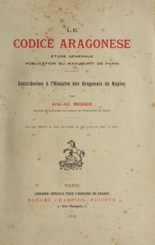 messer-arm-ad-le-codice-aragonese-etude-generale-publication-du-manuscrit-de-paris-contribution-a-l-histoire-d_0