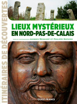 messiant-jacques-3b-dupuich-philippe-3b-merienne-pat-lieux-mysterieux-et-traditions-insolites-dans-le-nord-pas-de-calais_0