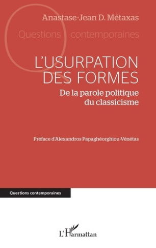 metaxas-anastase-jean-d-papagheorghiou-venetas-l-usurpation-des-formes-de-la-parole-politique-du-classicisme_0