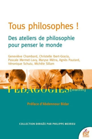 metra-maryse-3b-schutz-veronique-tous-philosophes-des-ateliers-philo-pour-penser-le-monde_0
