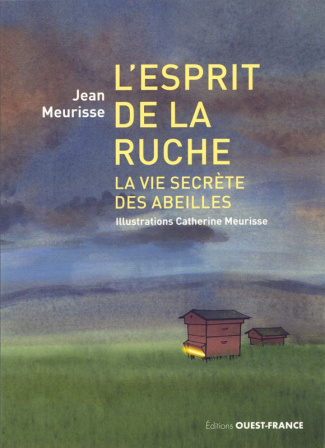meurisse-l-esprit-de-la-ruche-la-vie-secrete-des-abeilles_0