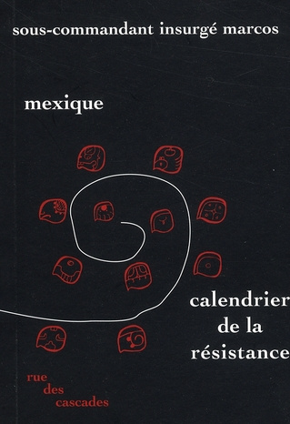mexique-calendrier-de-la-resistance-suivi-de-chiapas-la-treizieme-stele_0