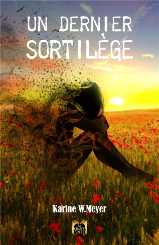 meyer-karine-w-un-dernier-sortilege_0